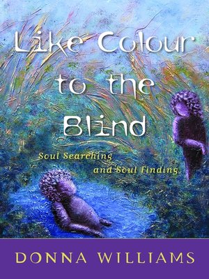 cover image of Like Colour to the Blind
